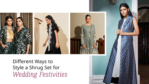 Different Ways to Style a Shrug Set for Wedding Festivities