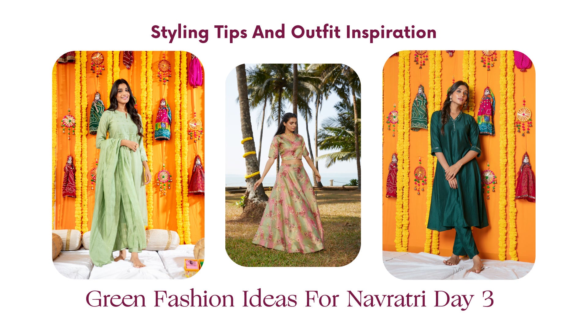 Green Fashion Ideas For Navratri Day 3: Styling Tips And Outfit Inspiration