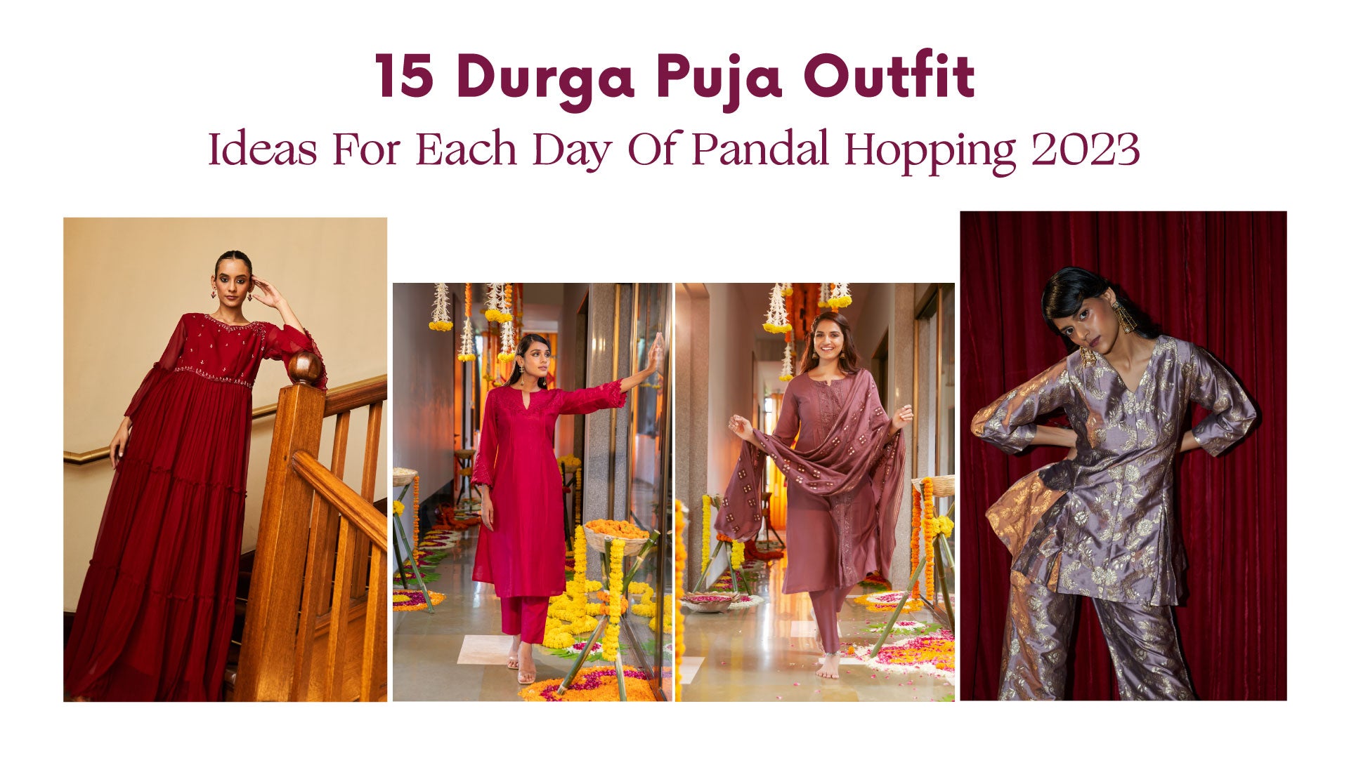 15 Durga Puja Outfit Ideas For Each Day Of Pandal Hopping 2023