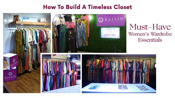 How To Build A Timeless Closet: Must-Have Women’s Wardrobe Essentials