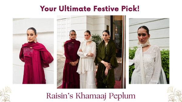 Why Should Raisin’s Khamaaj Peplum Suits Be Your Next Festive Purchase?