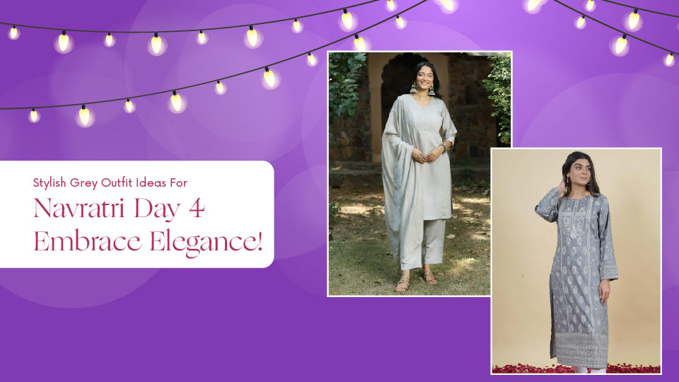 Stylish Grey Outfit Ideas For Navratri Day 4: Embrace Elegance!