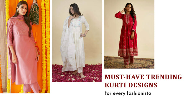 Must-Have Trending Kurti Designs For Every Fashionista